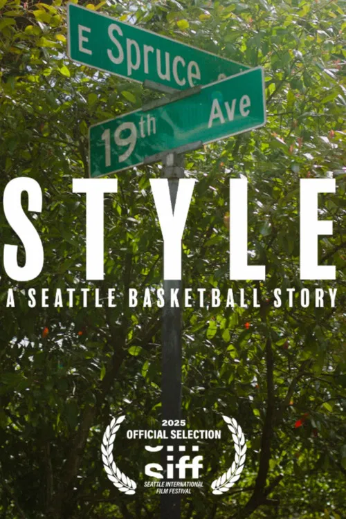 Style: A Seattle Basketball Story poster