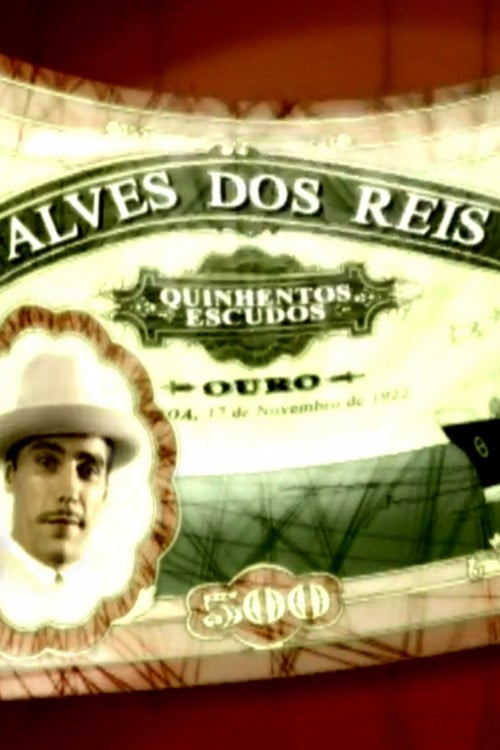 Alves dos Reis, um Seu Criado poster