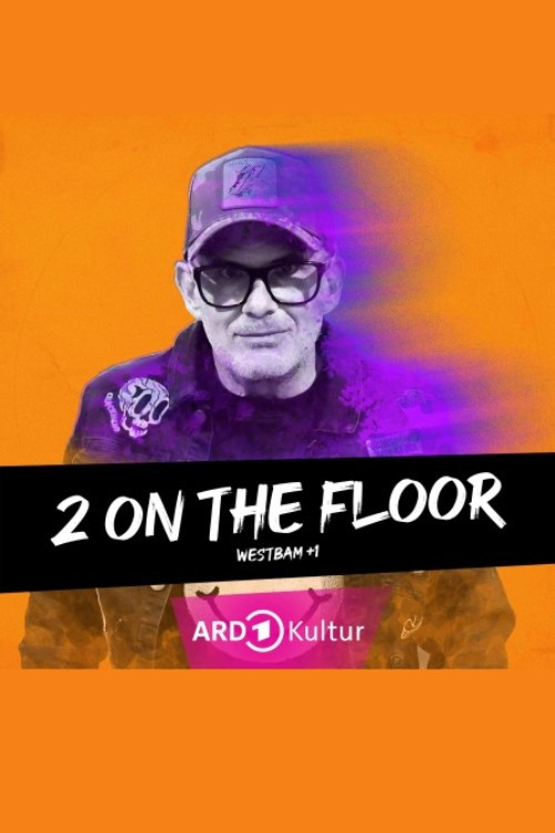 2 on the Floor – Westbam+1 poster