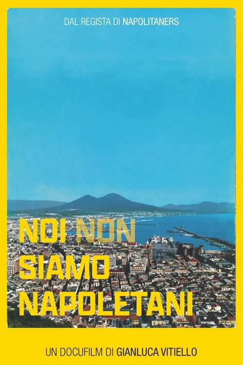 We are not Neapolitans poster
