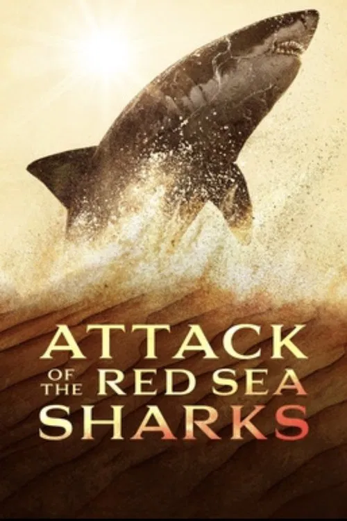 Attack of the Red Sea Sharks poster