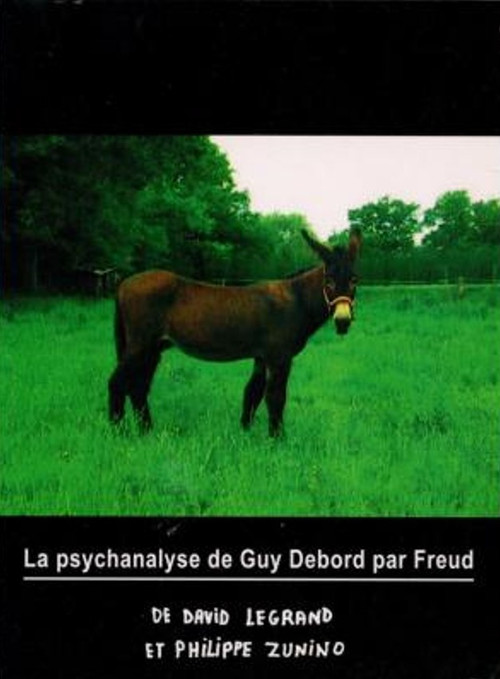 la psychanalyse de Guy Gebord par Freud poster
