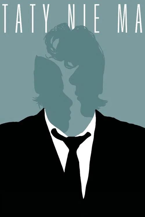 Dad's Not Home poster