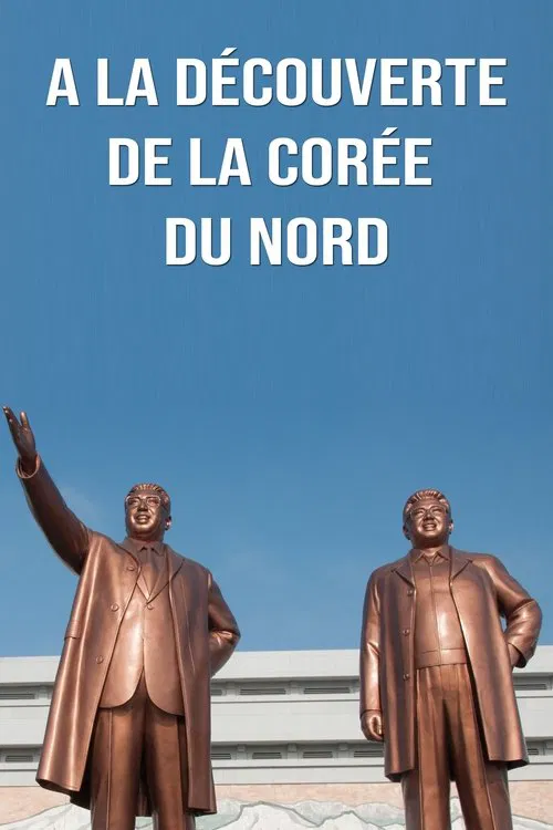 Alain Soral - À la découverte de la Corée du Nord poster