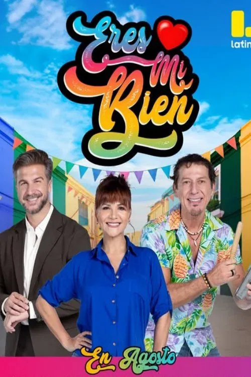 Eres Mi Bien poster
