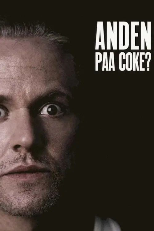 Anders Matthesen - Anden på coke? poster