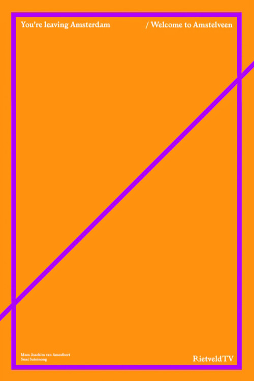 You're Leaving Amsterdam / Welcome To Amstelveen: Introduction poster