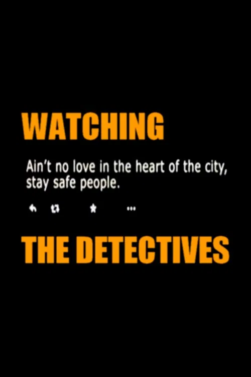 Watching the Detectives poster