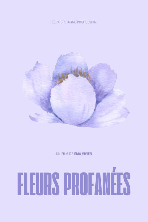 Fleurs Profanées poster