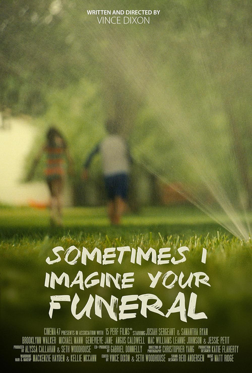Sometimes I Imagine Your Funeral poster