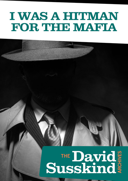 David Susskind Archive: I Was a Hitman for the Mafia poster