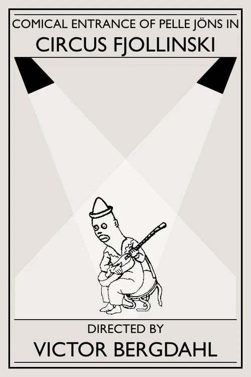 Comical entrance of Pelle Jöns in Circus Fjollinski poster