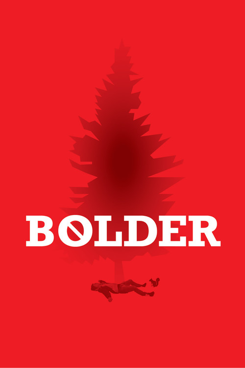 Bolder poster