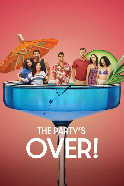 The Party's Over! poster