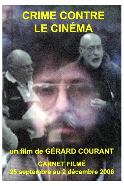 Crime contre le cinéma poster