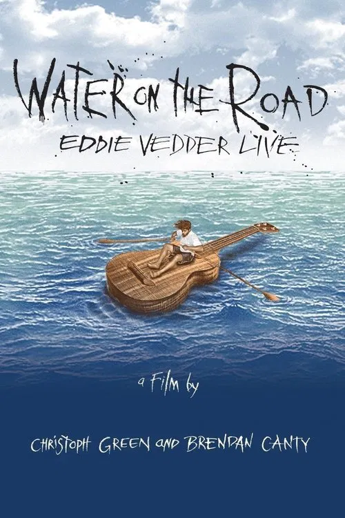 Eddie Vedder: Water on the Road poster