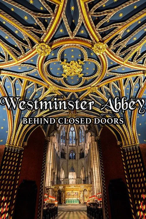 Westminster Abbey: Behind Closed Doors poster