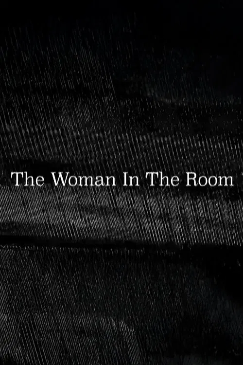 The Woman In The Room poster
