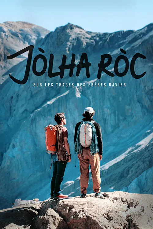 Jòlha Ròc, following in the footsteps of the Ravier brothers poster