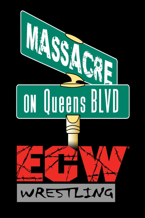 ECW Massacre on Queens BLVD poster