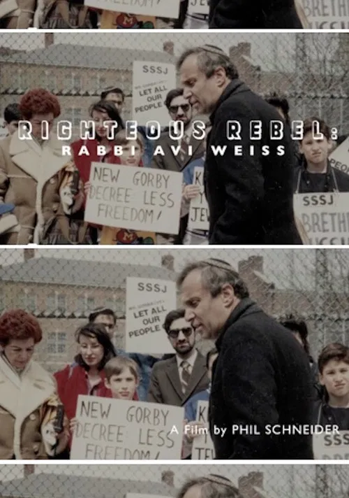 Righteous Rebel: Rabbi Avi Weiss poster