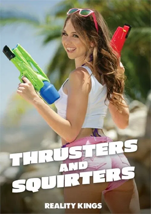 Thrusters And Squirters poster