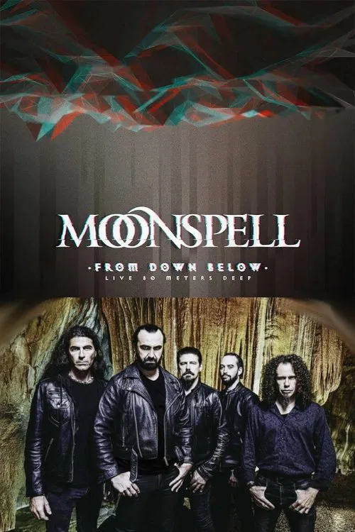 Moonspell - From Down Below (Live 80 Meters Deep) poster