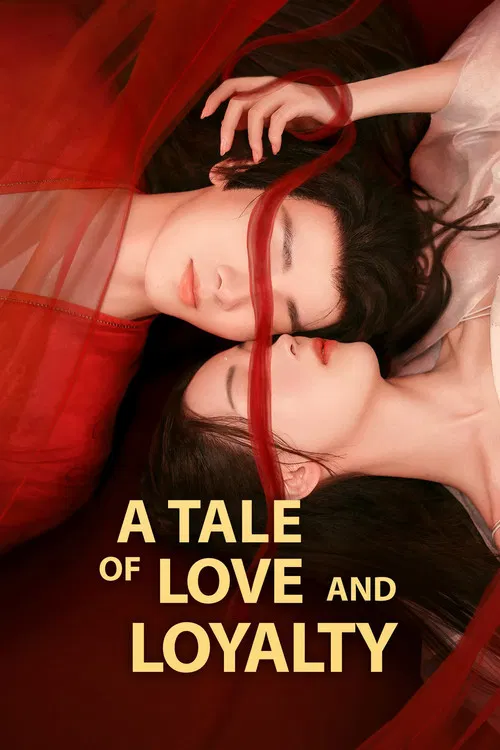 A Tale of Love and Loyalty poster