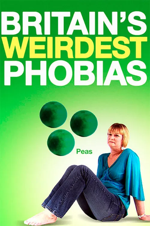 Britain's Weirdest Phobias poster