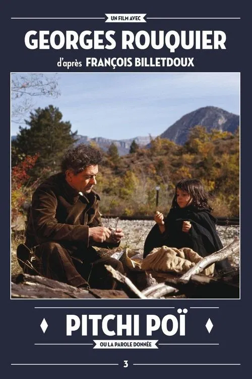Pitchi-Poï ou La parole donnée poster