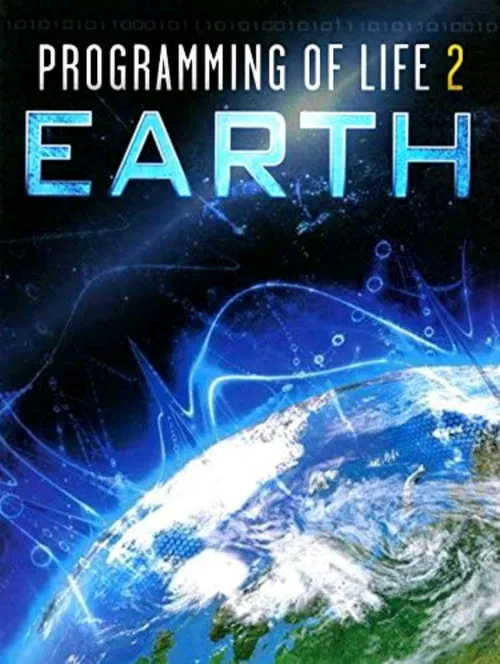 Programming of Life 2: Earth poster