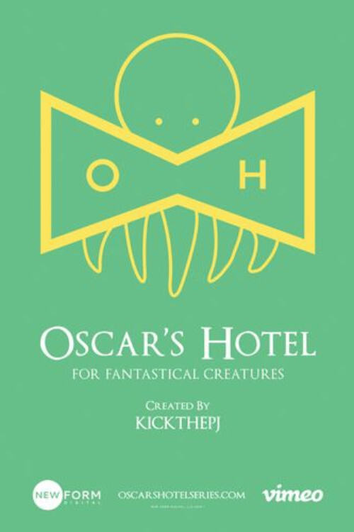 Oscar's Hotel for Fantastical Creatures poster