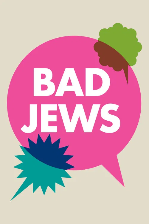 Bad Jews poster