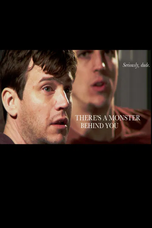 There's a Monster Behind You poster