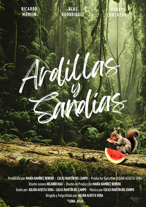 Ardillas y Sandías poster
