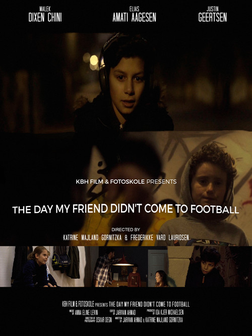 The Day My Friend Didn't Come to Football poster
