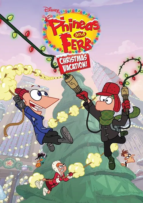 Phineas and Ferb Christmas Vacation! poster