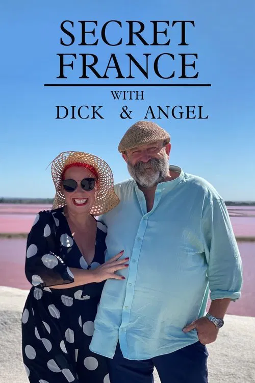 Secret France with Dick and Angel poster