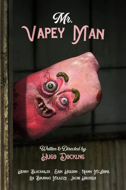 Mr. Vapey Man poster
