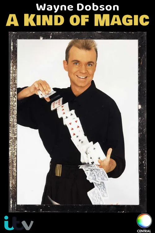 Wayne Dobson - A Kind of Magic poster