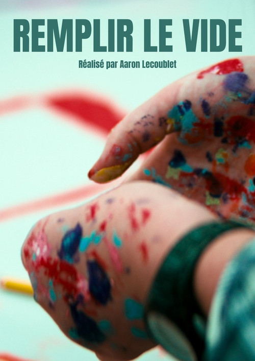 Remplir le Vide poster