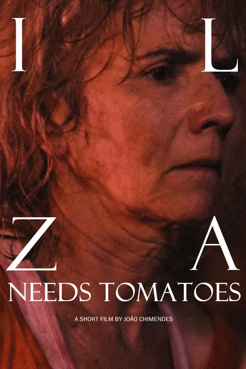 Ilza Needs Tomatoes poster