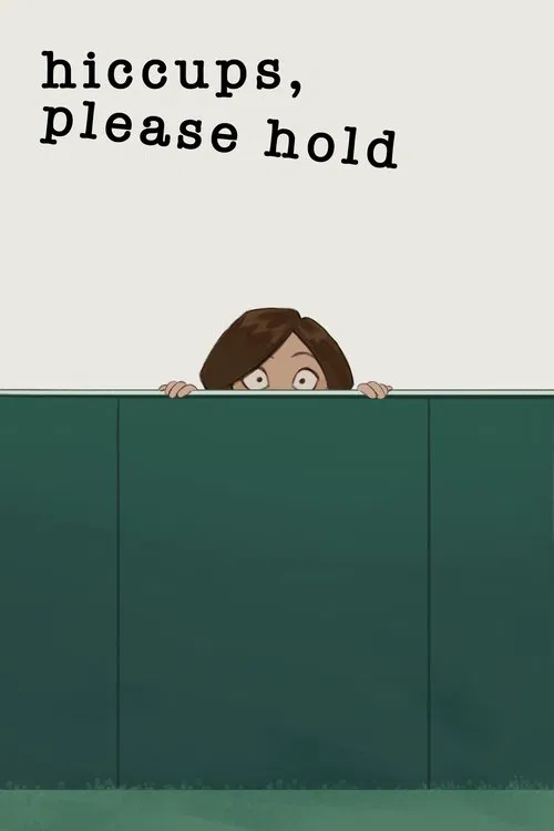 Hiccups, Please Hold poster