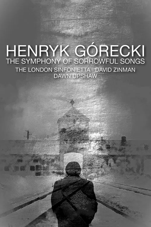 Henryk Górecki: The Symphony of Sorrowful Songs poster