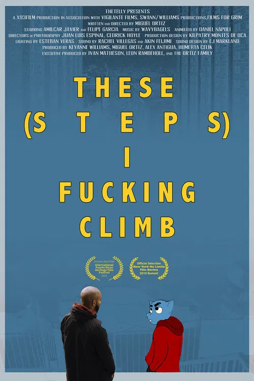 These Steps I Fucking Climb poster