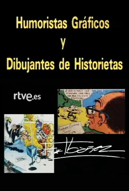 Humoristas gráficos y dibujantes de historietas: Francisco Ibáñez poster