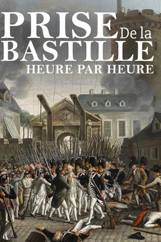 Bastille Day Chronicle of a Revolution poster
