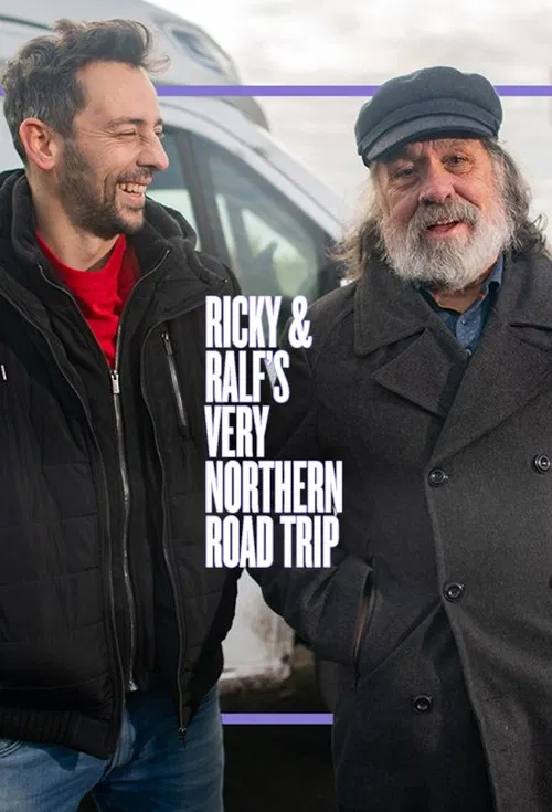 Ricky and Ralf's Very Northern Road Trip poster