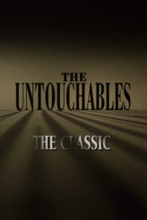 The Untouchables: The Classic poster
