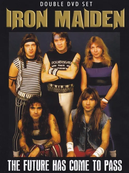 Iron Maiden: The Future Has Come to Pass poster